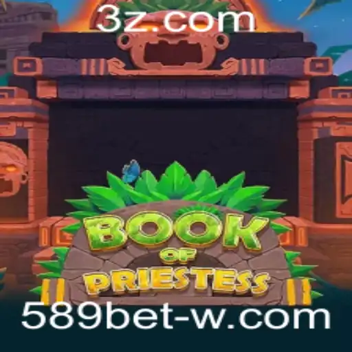 589bet - Explorando o Fascinante Mundo de BookOfPriestess